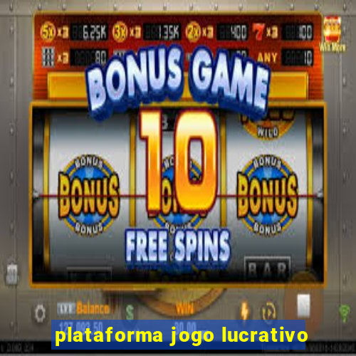 plataforma jogo lucrativo